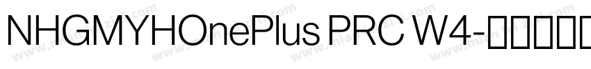 NHGMYHOnePlus PRC W4字体转换